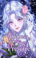 La duquesa solo vive el presente